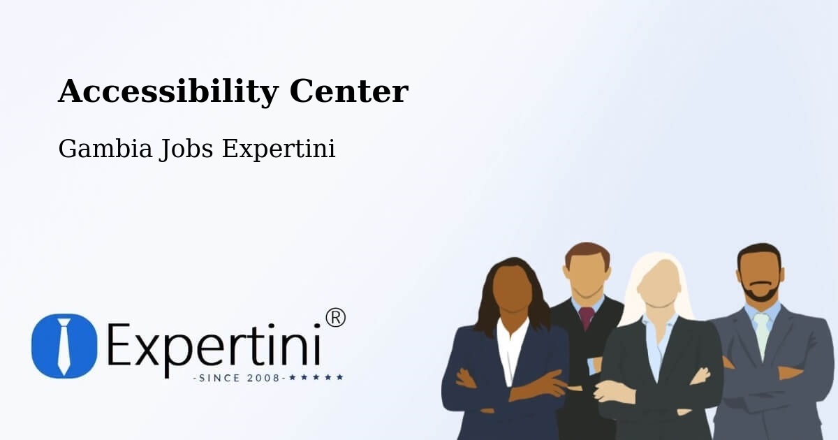 Accessibility Statement – Basse Santa Su - Gambia Jobs Expertini