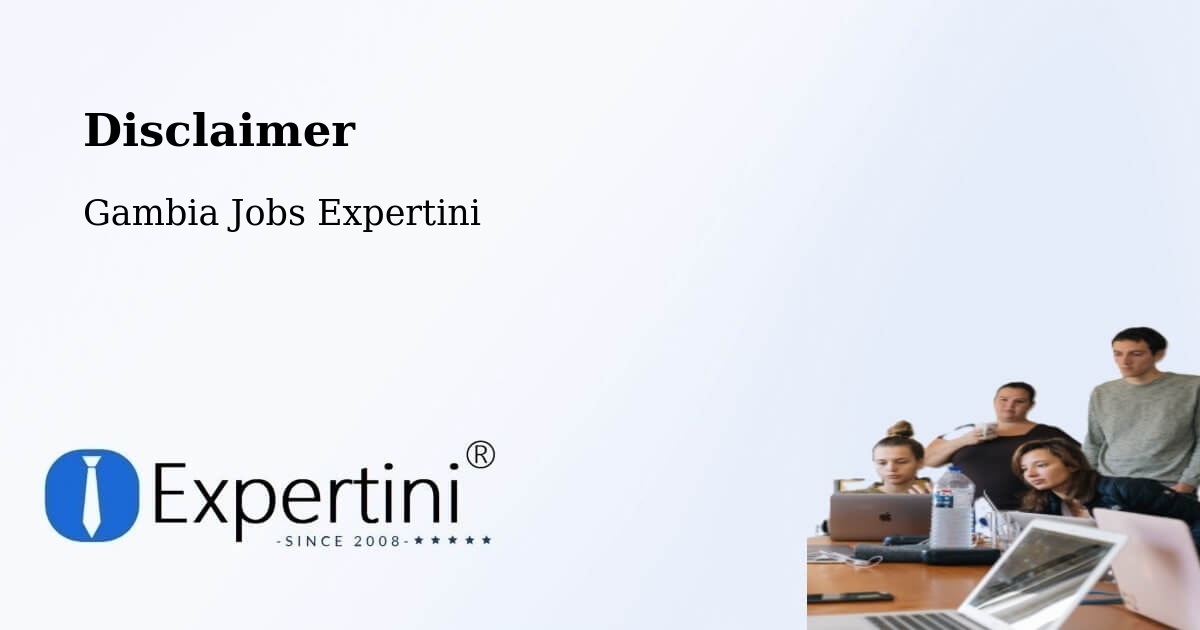 Disclaimer – Basse Santa Su - Gambia Jobs Expertini
